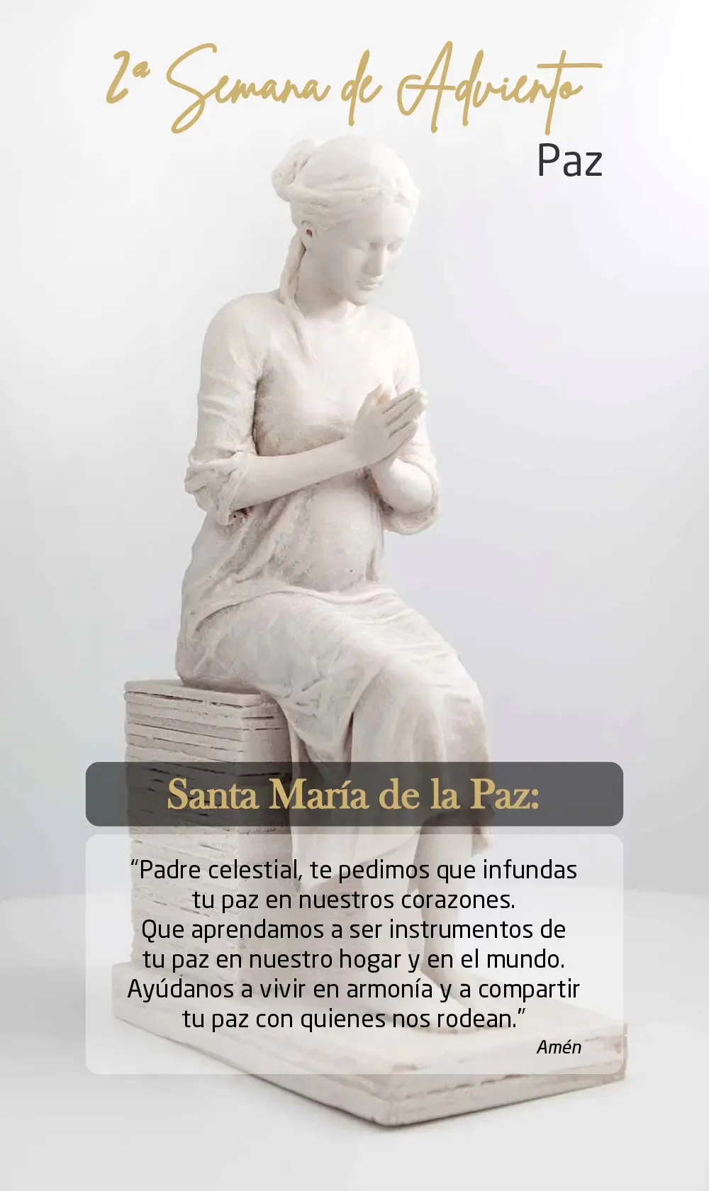 Lámina del segundo domingo de Adviento: Santa María de la Paz, sentada sobre una pila de piedra, con las manos cruzadas sobre el pecho.